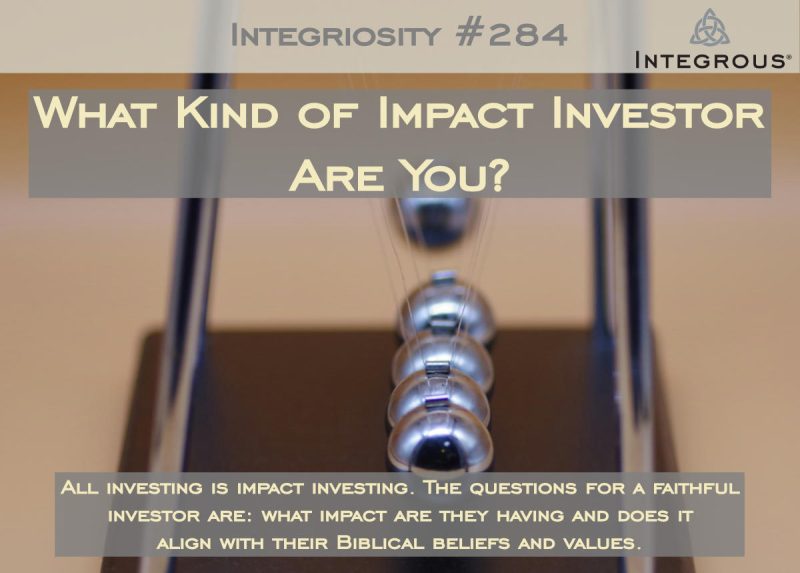 Investot Integrous | #284 - What Kind of Impact Investor Are You?
